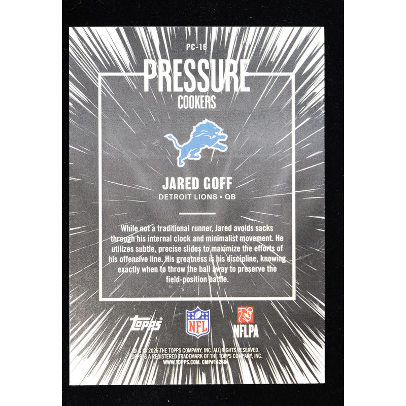 2026 Topps Flagship Jared Goff Pressure Cookers PC-16 — Near Mint