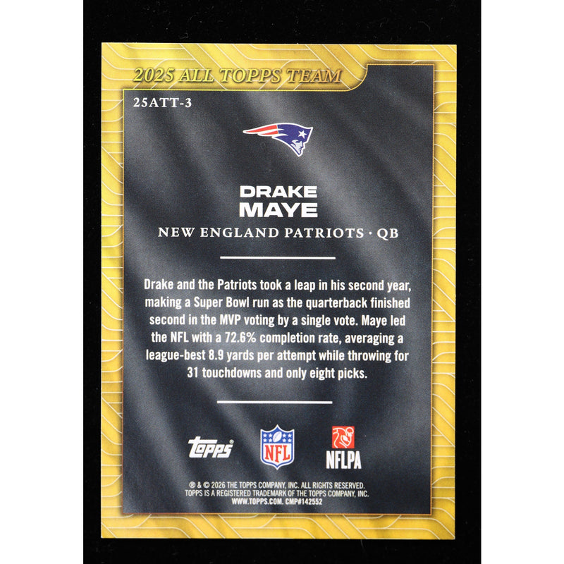 2026 Topps Flagship Drake Maye 2025 All Topps Team 25ATT-3 Football back