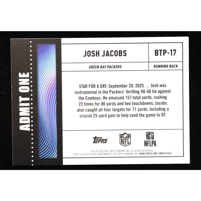 2026 Topps Flagship Josh Jacobs Big Ticket Player BTP-17 — Near Mint