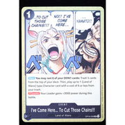 I've Come Here To Cut Those Chains OP16-099 One Piece card front