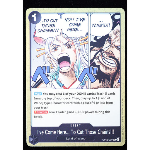 I've Come Here To Cut Those Chains OP16-099 One Piece card front
