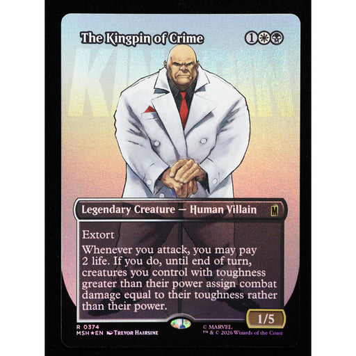 The Kingpin of Crime 0374 MSH borderless foil Magic: The Gathering card, front view, Near Mint rare.