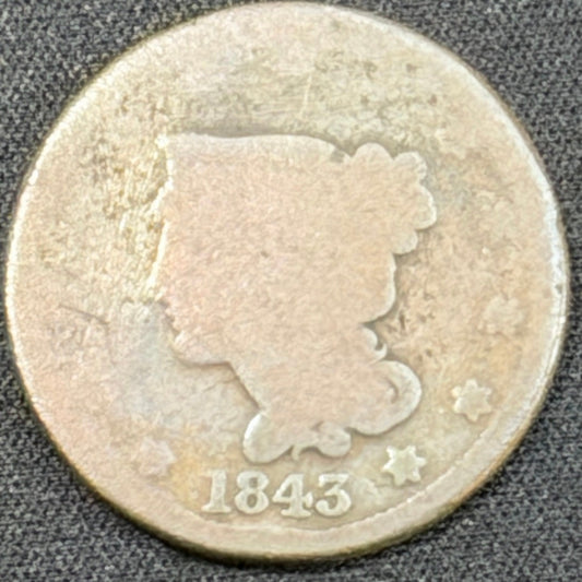 1843 Braided Hair Large Cent obverse VG details corroded copper