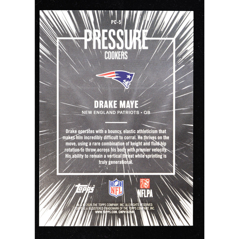 2026 Topps Flagship Drake Maye Pressure Cookers PC-5 — Near Mint