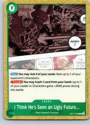 I Think He's Seen an Ugly Future... OP17-038 Common Nonfoil One Piece card front